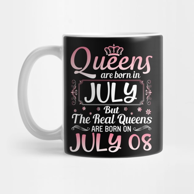 Queens Are Born In July Real Queens Are Born On July 08 Birthday Nana Mom Aunt Sister Wife Daughter by joandraelliot